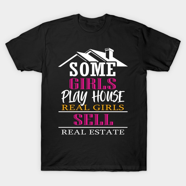 Fun Womens Realtor Gift Sell Real Estate Agent Advertising Print T-Shirt by Linco